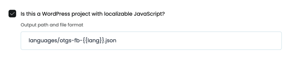 Enabling the option “Is this a WordPress project with localizable JavaScript?”